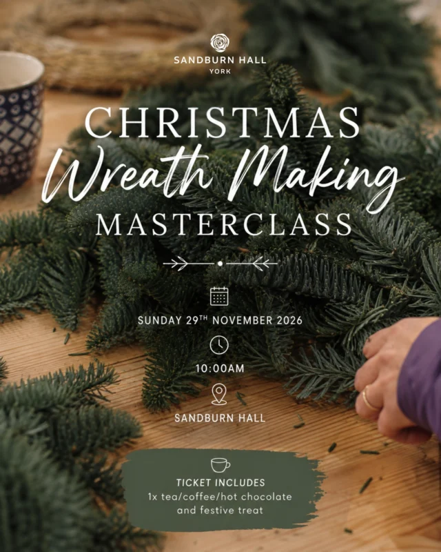 🎄 CHRISTMAS WREATH MAKING AT SANDBURN HALL 🎄

Get into the festive spirit with us this November! ✨

Join us for a Christmas Wreath Making Masterclass, hosted by the fantastic Shindig Event Styling, where you’ll be guided through creating your very own beautiful festive wreath to take home 🌿

📅 Sunday 29th November @ 10am
🎟️ £55 per person

Plus, enjoy a tea, coffee or hot chocolate and a festive treat on arrival, before getting creative! ☕️

Spaces are limited, so book yours now! 🎄

👉 Link in bio!